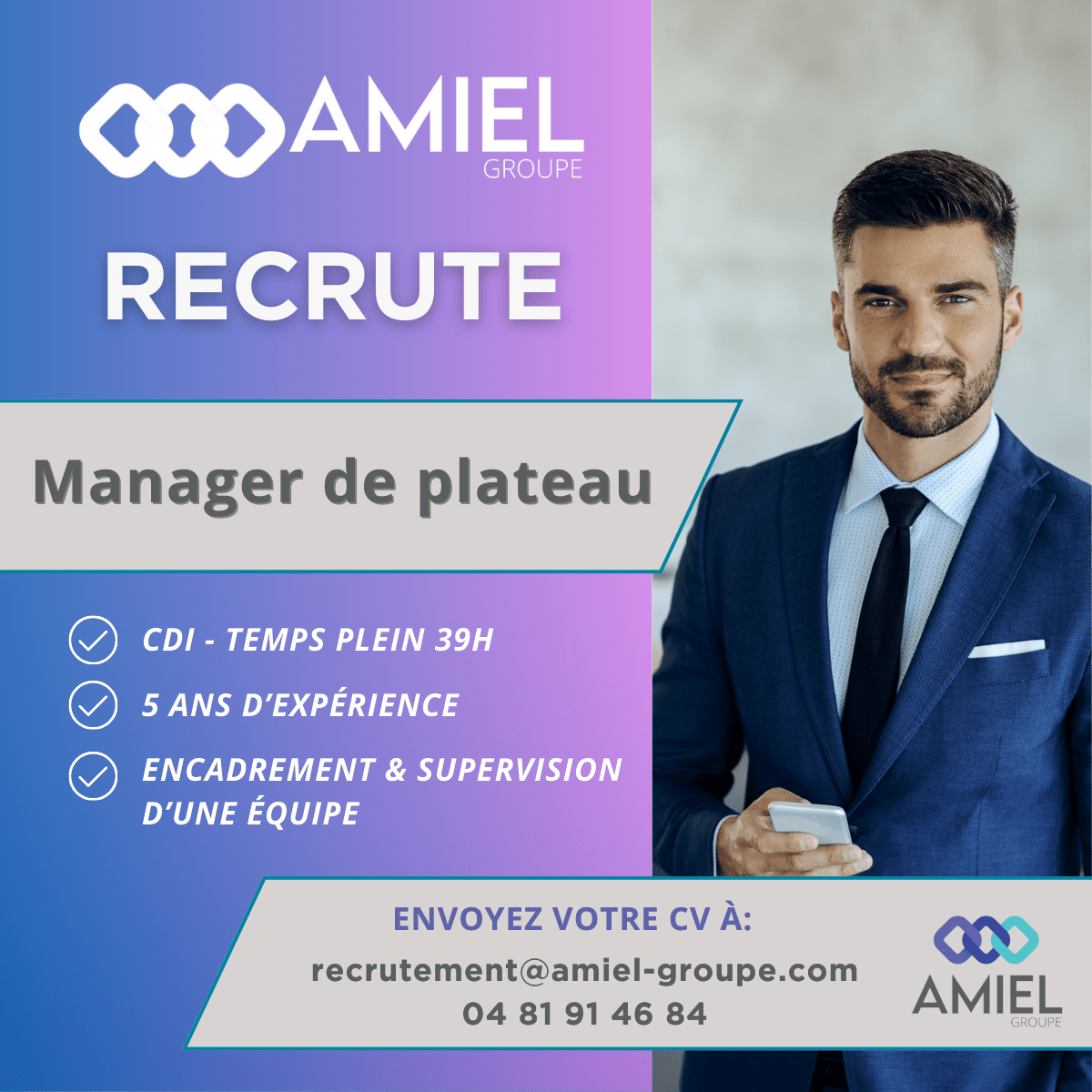 Recrutement Amiel : Manager de plateau